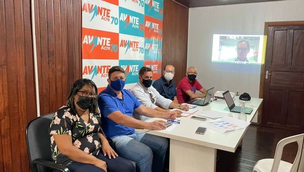 Avante do Acre reúne- se com Executiva Nacional para apresentar resultados da Gestão Partidária